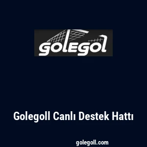 Golegoll Canlı Destek Hattı