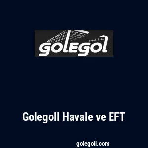 Golegoll Havale ve EFT