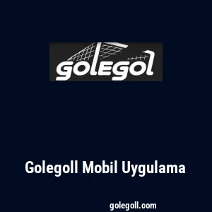 Golegoll Mobil Uygulama